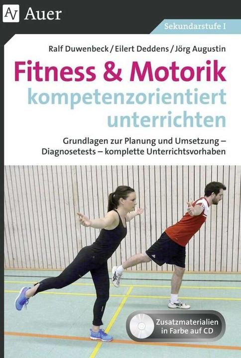Produktbild Fitness & Motorik kompetenzorientiert unterrichten (Deutsch, Eilert Deddens, Jörg Augustin, Ralf Duwenbeck, 2020)