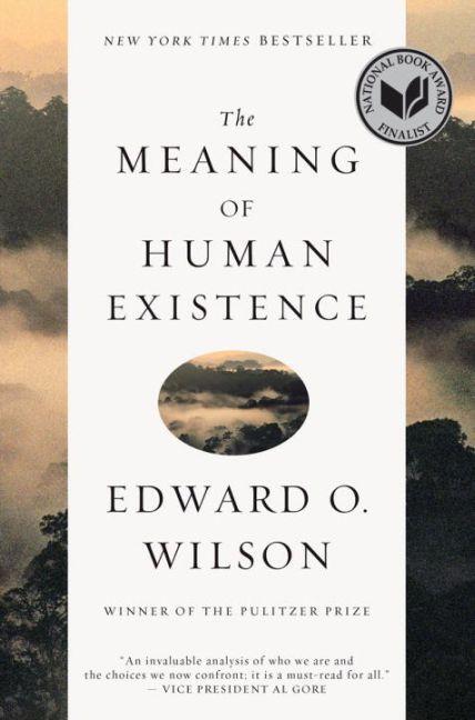 Produktbild The Meaning of Human Existence (Englisch, Edward O Wilson, 2015)
