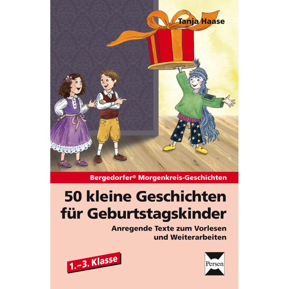 50 kleine Geschichten für Geburtstagskinder, Schulbücher von Tanja Haase