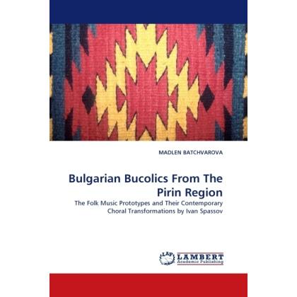 Bulgarian Bucolics From The Pirin Region, Fachbücher