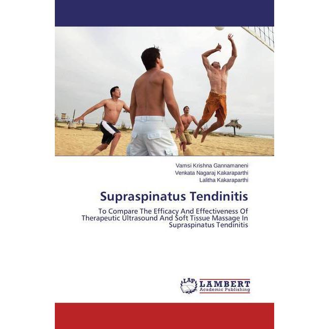 Supraspinatus Tendinitis, Fachbücher von Lalitha Kakaraparthi, Venkata Nagaraj Kakaraparthi, Vamsi Krishna Gannamaneni
