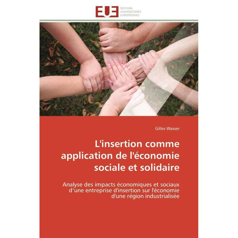 L'insertion comme application de l'économie sociale et solidaire, Fachbücher von Gilles Wasser