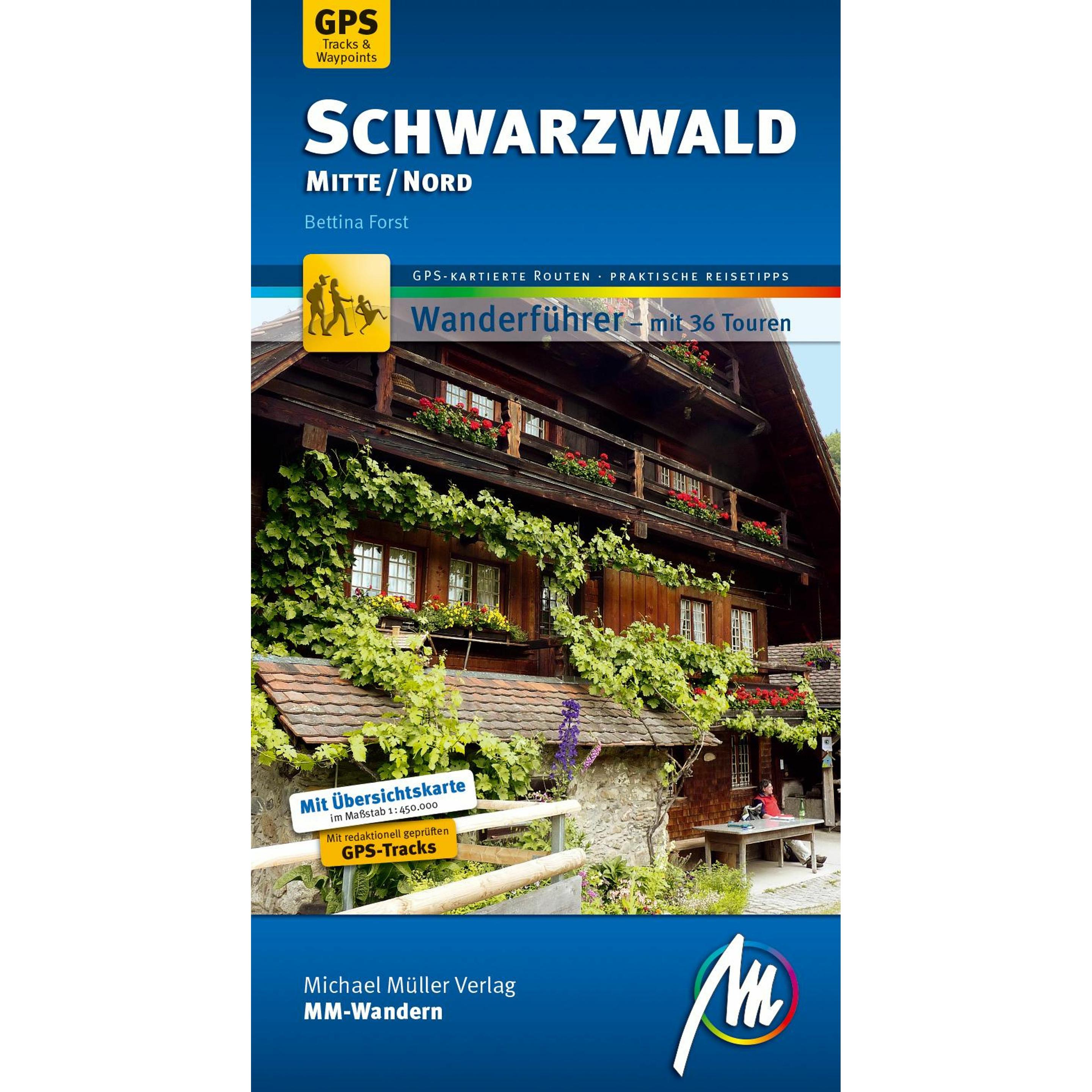 Schwarzwald Mitte/Nord Wanderführer Michael Müller Verlag, Ratgeber von Bettina Forst