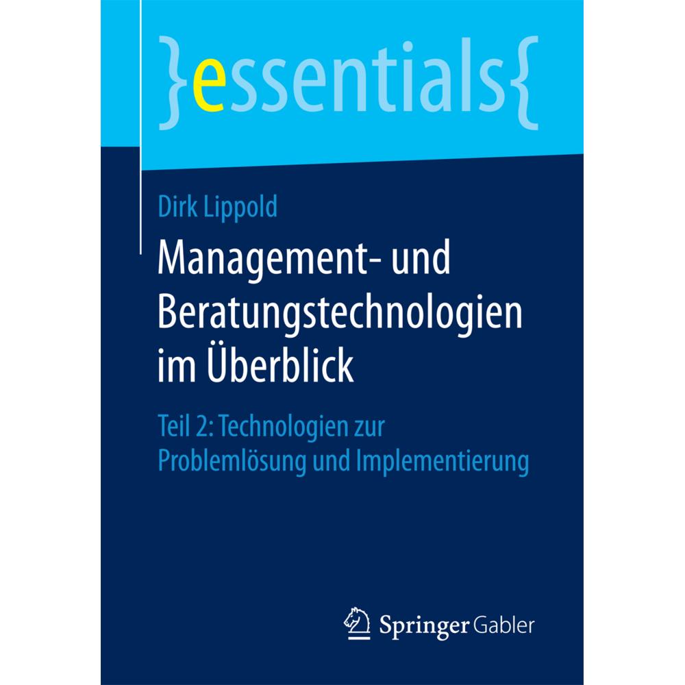 Management- und Beratungstechnologien im Überblick, Fachbücher von Dirk Lippold