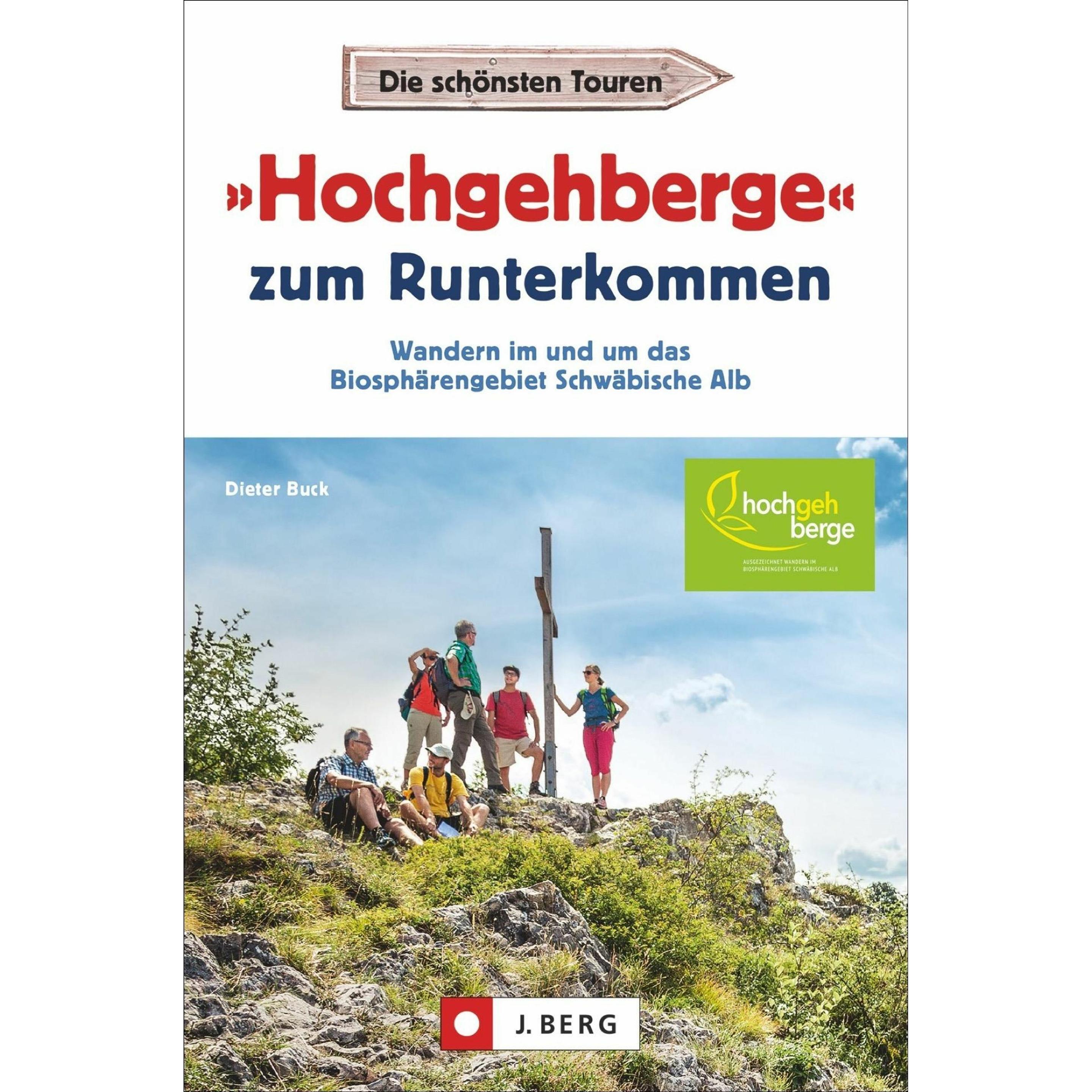 »Hochgehberge« zum Runterkommen, Ratgeber von Dieter Buck