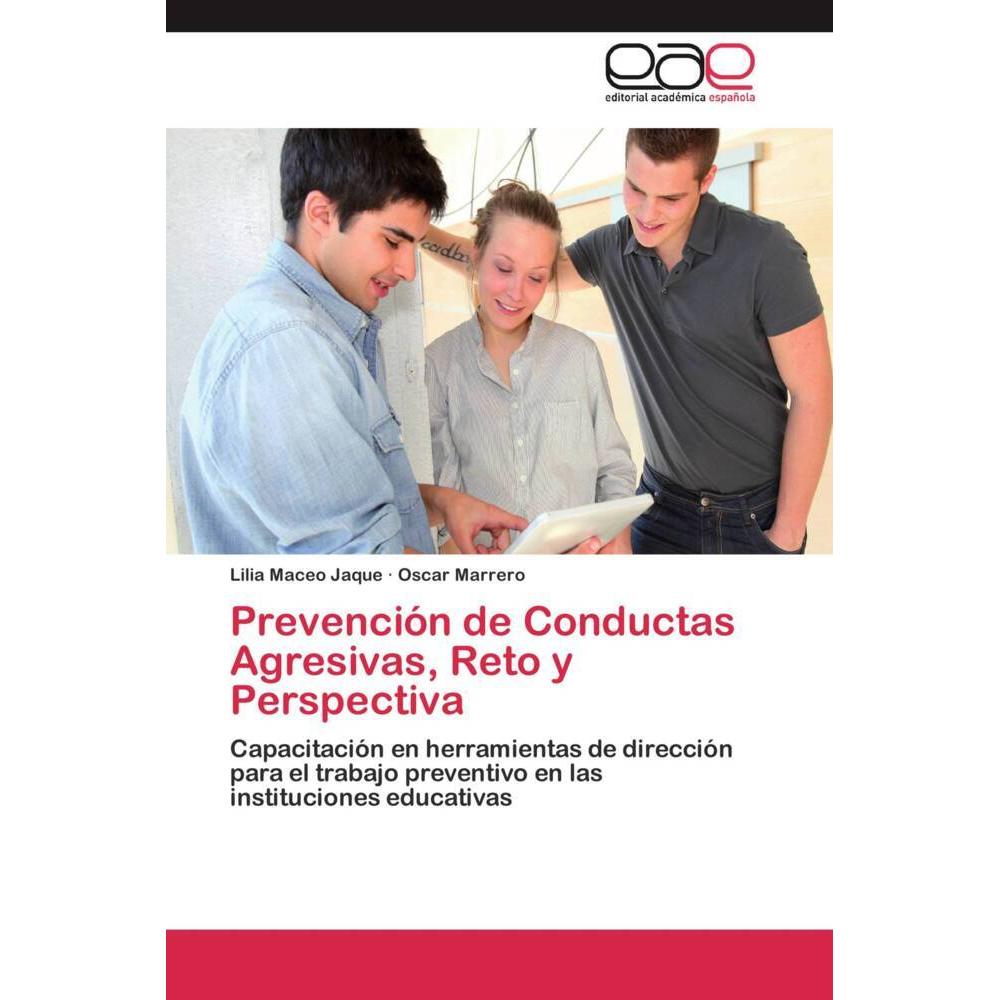 Prevención de Conductas Agresivas, Reto y Perspectiva, Ratgeber
