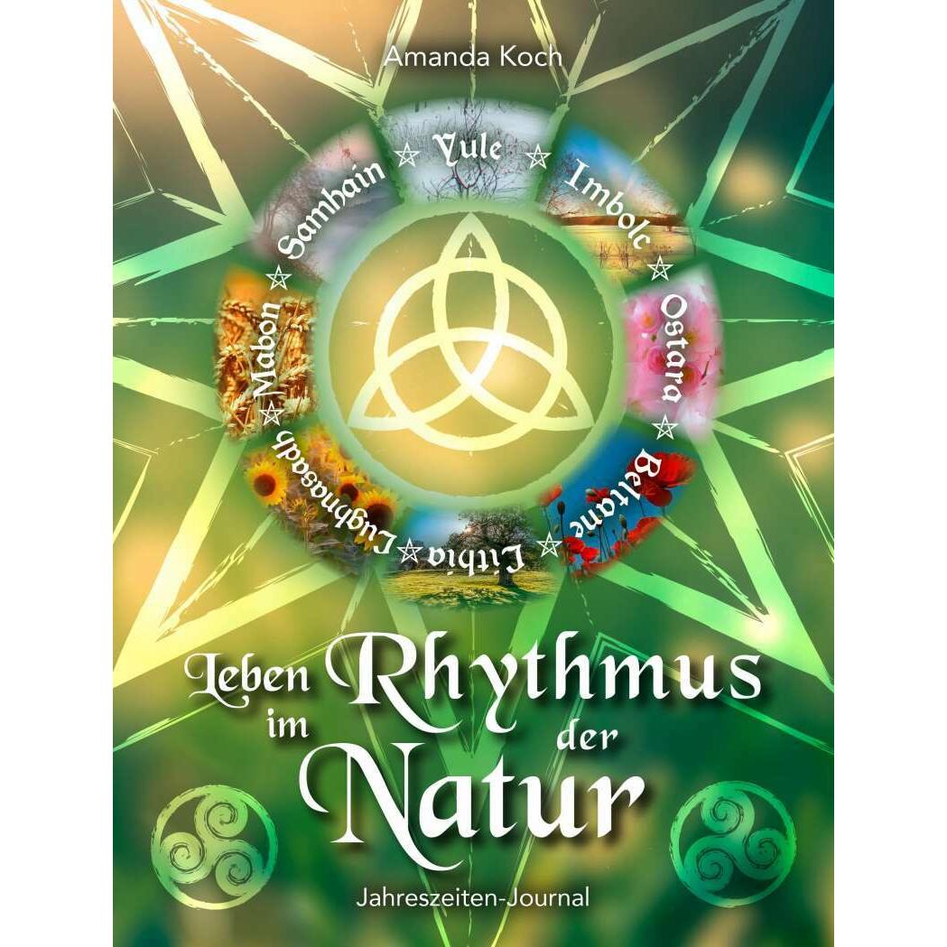 Leben im Rhythmus der Natur, Ratgeber von Amanda Koch