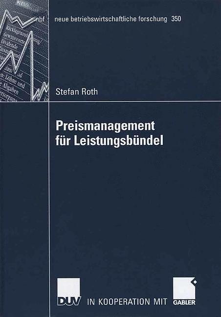 Produktbild Preismanagement für Leistungsbündel (Deutsch, Stefan Roth, 2006)