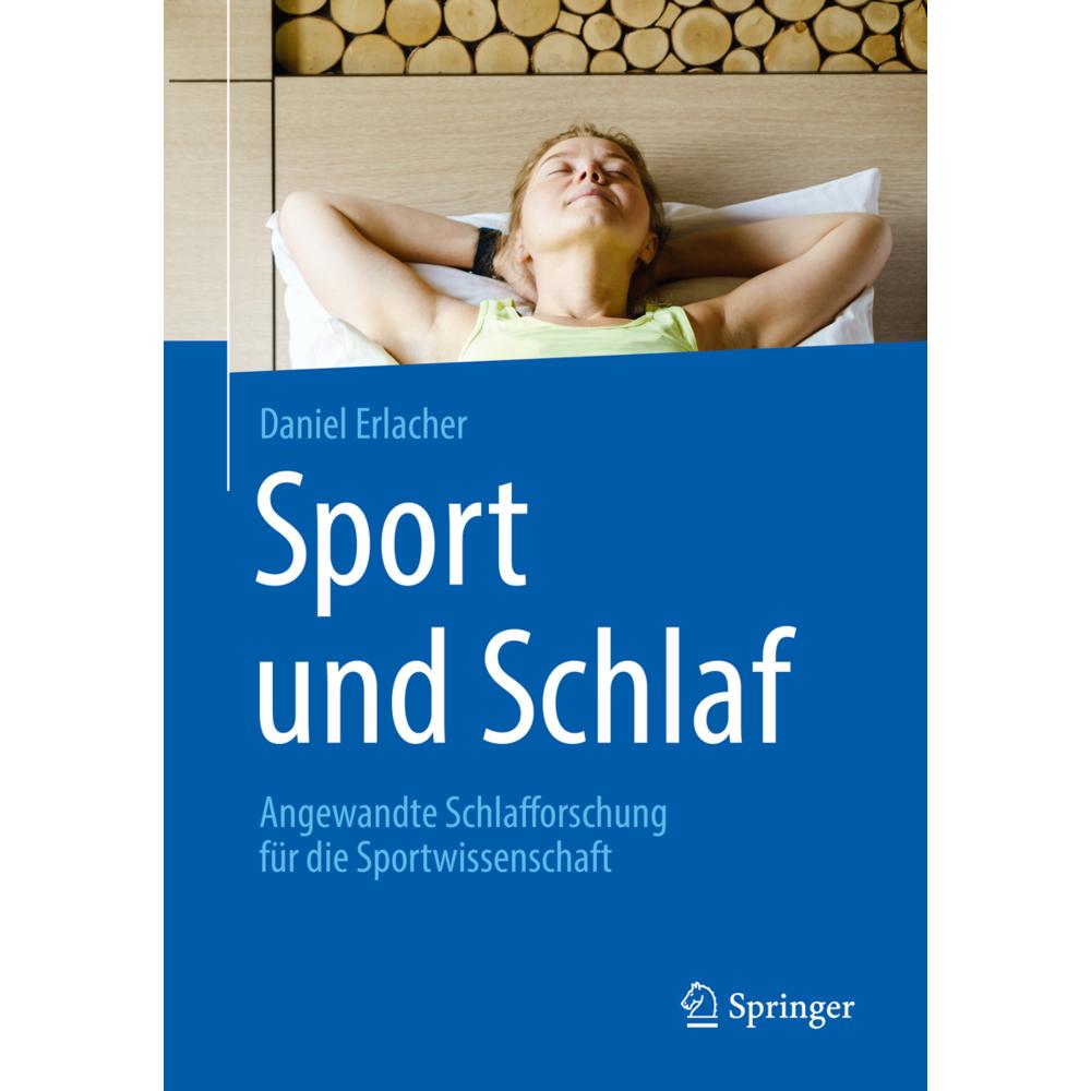 Erlacher:Sport und Schlaf, Fachbücher von Daniel Erlacher