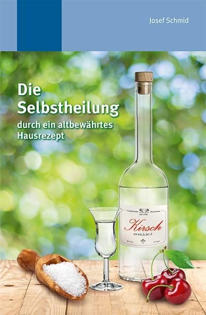 Produktbild Die Selbstheilung (Deutsch, Josef Schmid, 2016)
