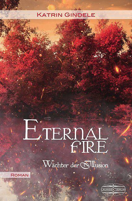Produktbild Eternal Fire (Deutsch, Katrin Gindele, 2018)