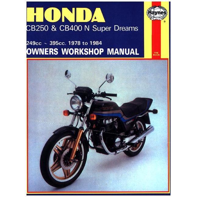 Honda CB250 & CB400N Super Dreams (78 - 84), Fachbücher von Haynes Publishing