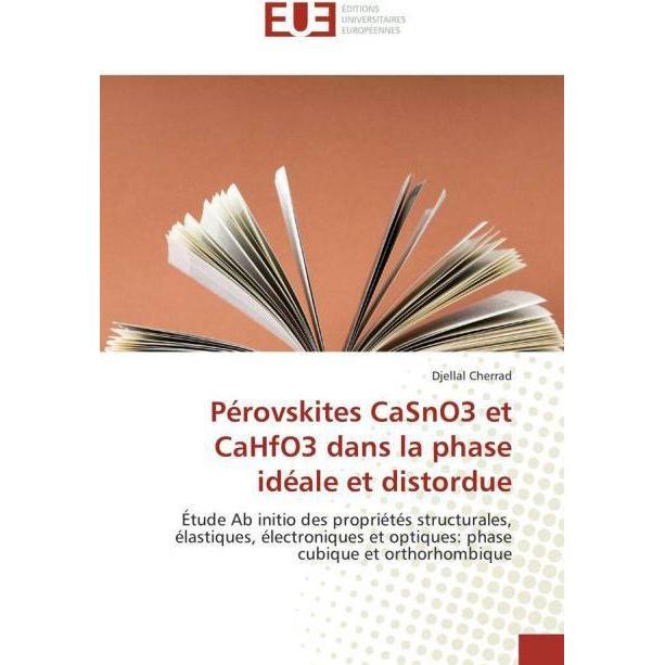Pérovskites CaSnO3 et CaHfO3 dans la phase idéale et distordue, Fachbücher von Djellal Cherrad