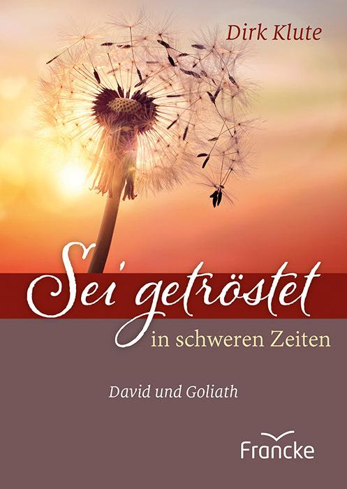 Image du produit Sei getröstet in schweren Zeiten (Allemand, Dirk Klute, 2023)