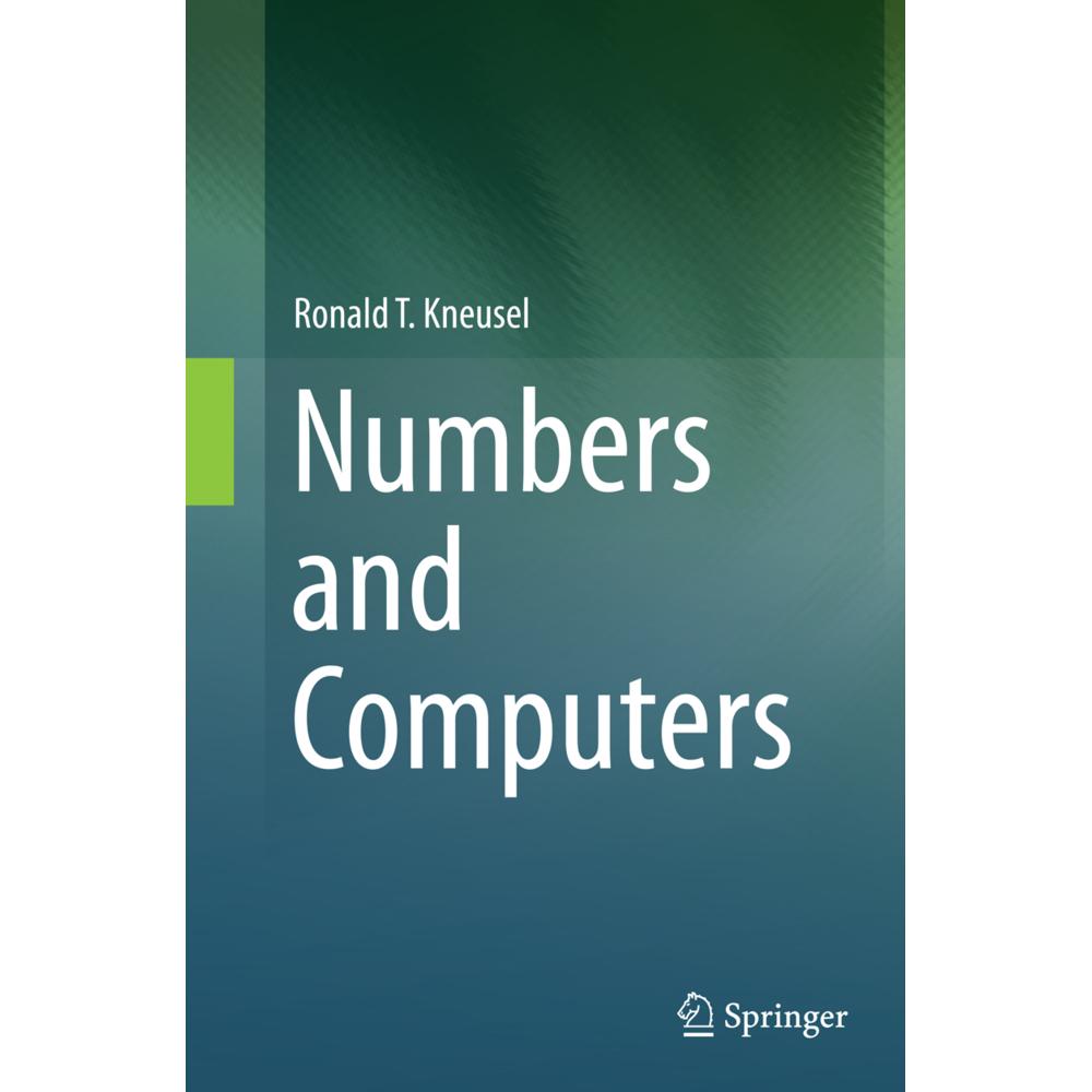 Numbers and Computers, Fachbücher von Ronald T. Kneusel