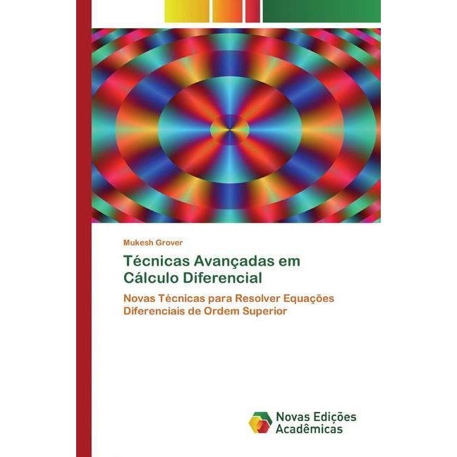 Técnicas Avançadas em Cálculo Diferencial, Schulbücher von Mukesh Grover