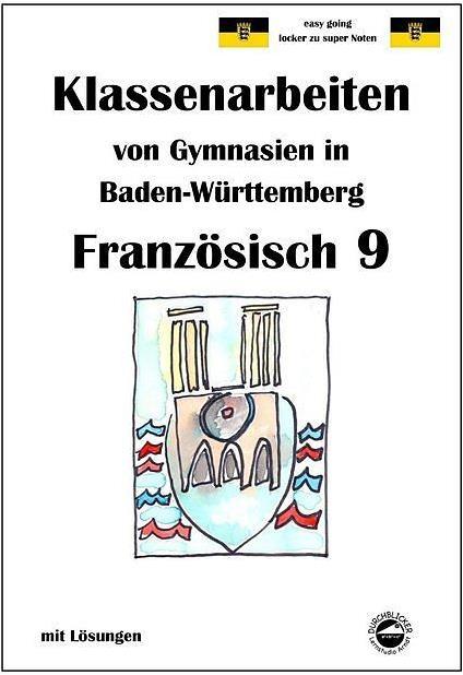 Produktbild Französisch 9 (nach Découvertes 4) Klassenarbeiten von Gymnasien in Baden-Württemberg mit Lösungen (Deutsch, Französisch, Monika Arndt)