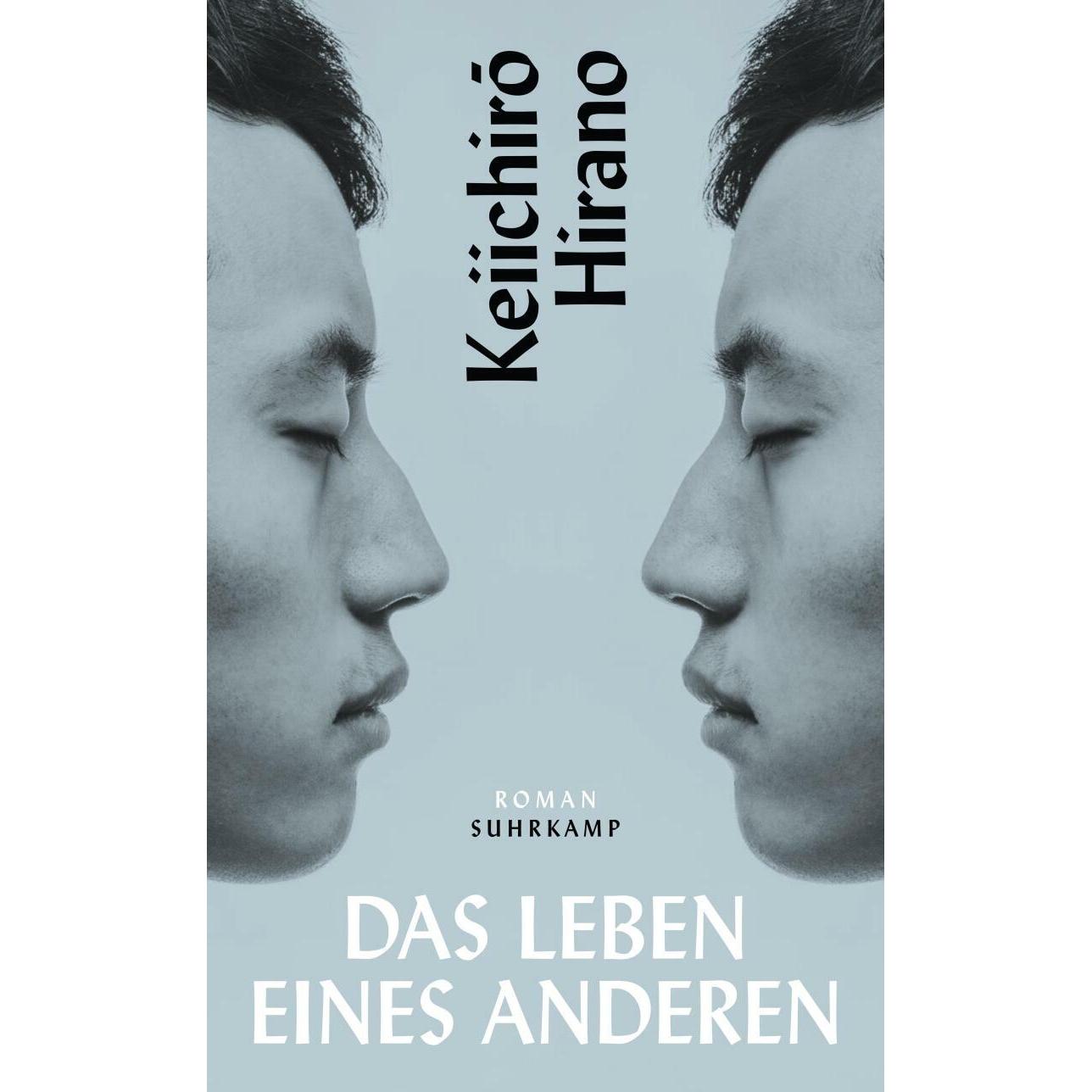 Das Leben eines Anderen, Belletristik von Keiichirō Hirano, Nora Bierich