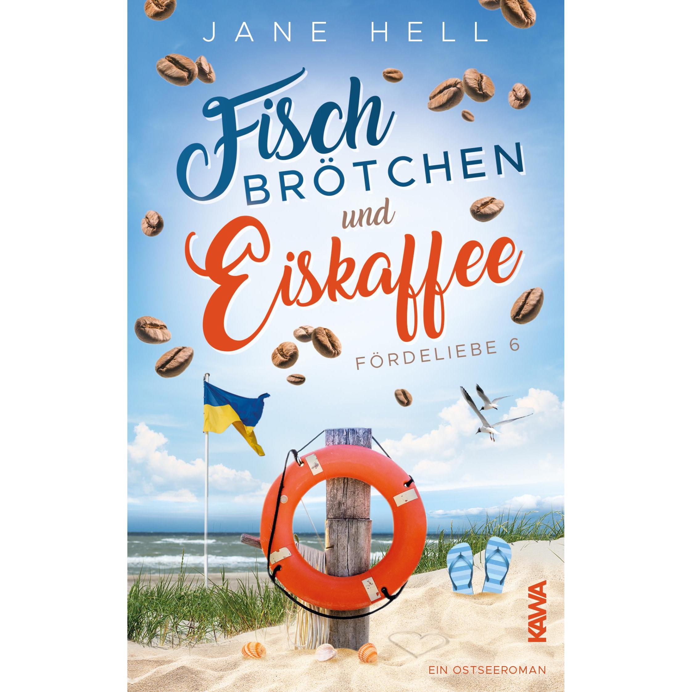 Fischbrötchen und Eiskaffee, Belletristik von Jane Hell
