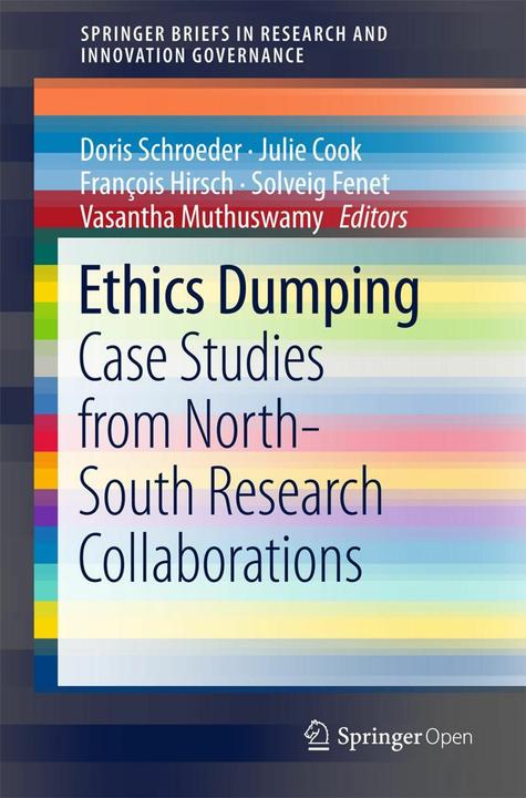 Produktbild Ethics Dumping (Englisch, Julie Cook, Vasantha Muthuswamy, Doris Schroeder, Solveig Fenet, François Hirsch, 2017)
