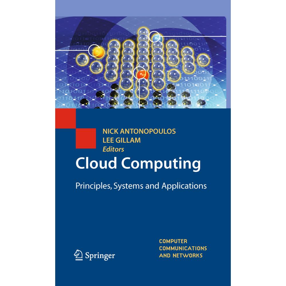 Cloud Computing, Fachbücher von Lee Gillam, Nikos Antonopoulos