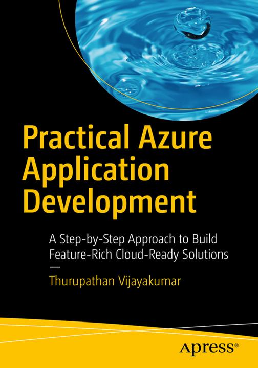 Produktbild Practical Azure Application Development (Englisch, Thurupathan Vijayakumar, 2017)