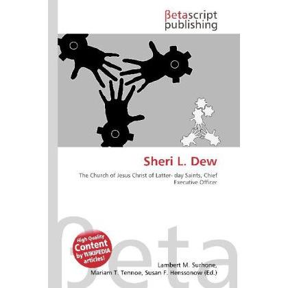 Sheri L. Dew, Ratgeber von Lambert M. Surhone, Mariam T. Tennoe, Susan F. Henssonow