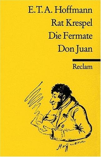 Image du produit Rat Krespel Die Fermate Don Juan. (Allemand, E. T. A. Hoffmann, 2007)