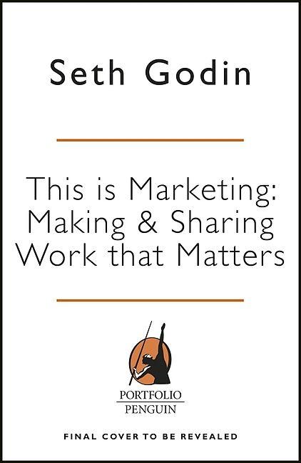 Produktbild This is Marketing (Englisch, Seth Godin, 2018)