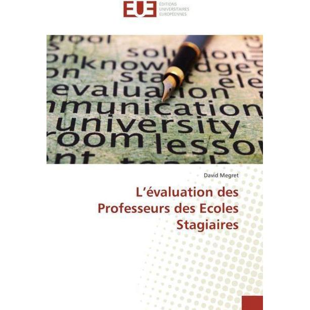 L'évaluation des Professeurs des Ecoles Stagiaires, Fachbücher von David Megret