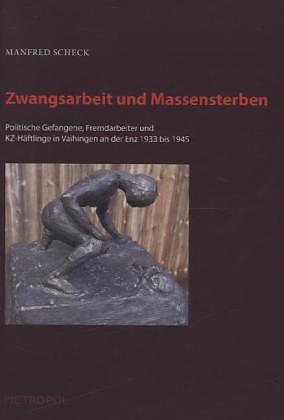 Produktbild Zwangsarbeit und Massensterben (Deutsch, Manfred Scheck, 2014)