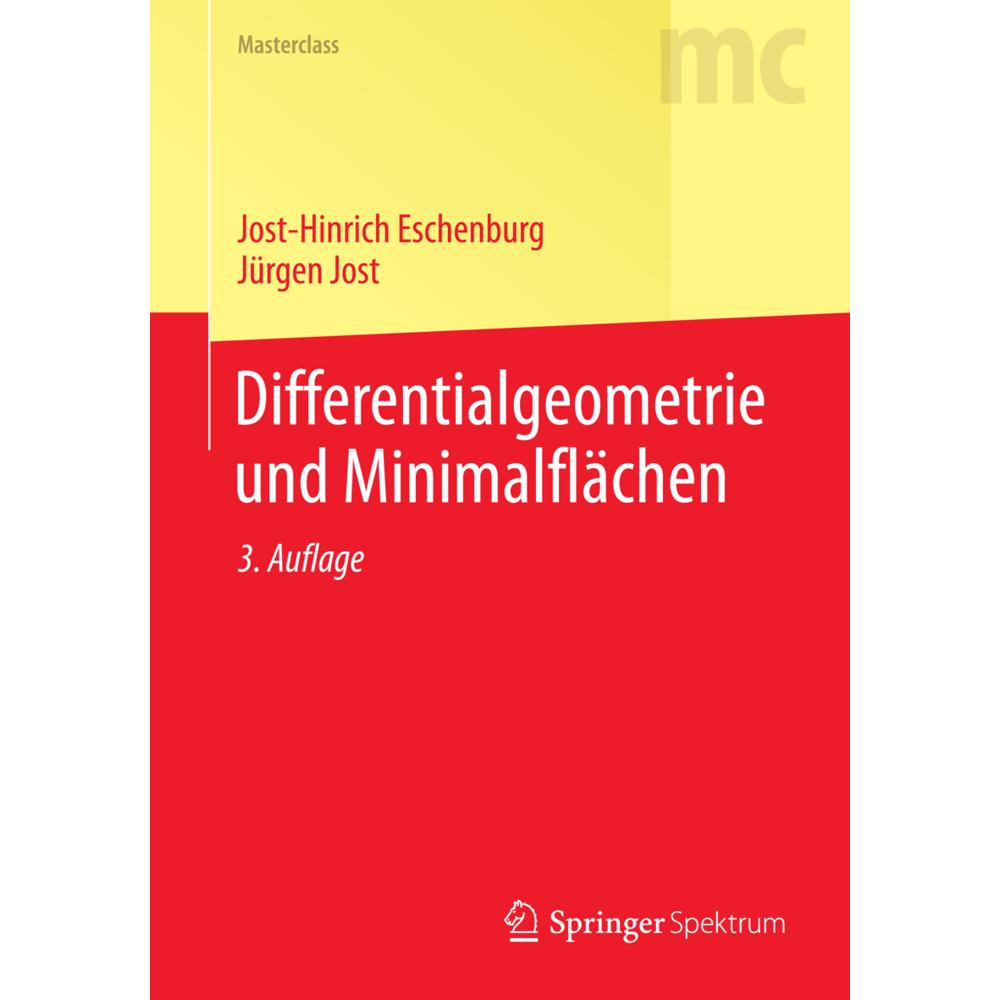 Thumbnail - Differentialgeometrie und Minimalflächen, Fachbücher von Jürgen Jost, Jost-Hinrich Eschenburg