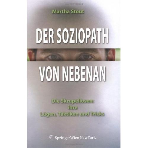 Der Soziopath von nebenan, Fachbücher von Martha Stout
