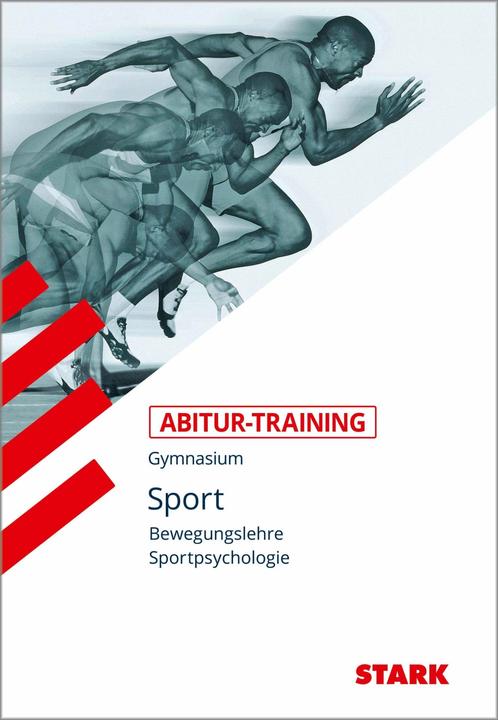 Produktbild Abitur-Training Sport. Bewegungslehre. Sportpsychologie (Deutsch, Wolfram Peters, 2013)
