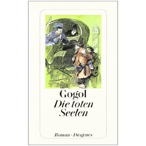 Die toten Seelen, Belletristik von Nikolai Gogol