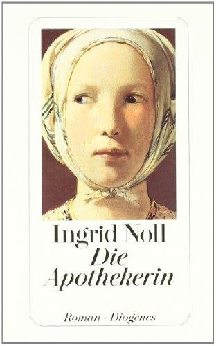 Produktbild Die Apothekerin (Deutsch, Softcover, Ingrid Noll)