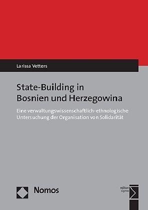 Produktbild State-Building in Bosnien und Herzegowina (Deutsch, Larissa Vetters, 2019)