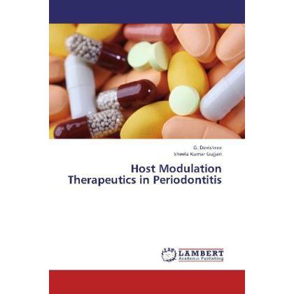 Host Modulation Therapeutics in Periodontitis, Fachbücher von Sheela Kumar Gujjari, G. Devishree