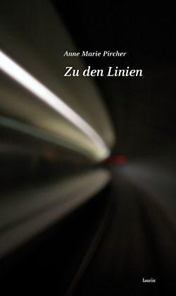 Produktbild Zu den Linien (Deutsch, Anne M. Pircher, 2014)