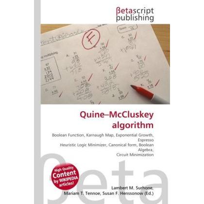 Quine McCluskey algorithm, Fachbücher von Lambert M. Surhone, Miriam T. Timpledon, Susan F. Marseken