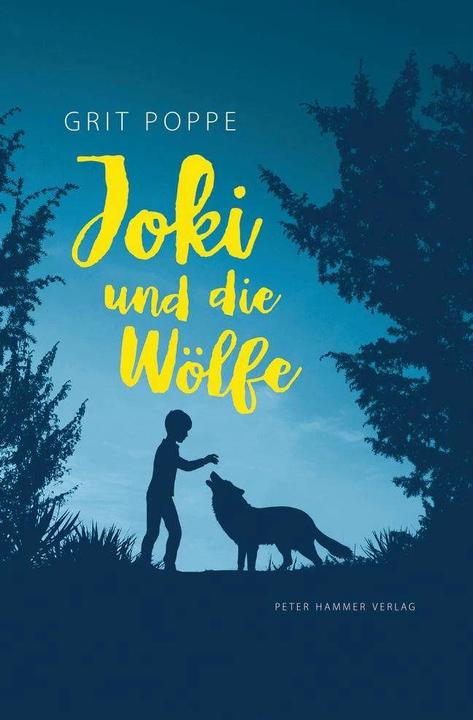 Produktbild Joki und die Wölfe (Deutsch, Grit Poppe, 2018)