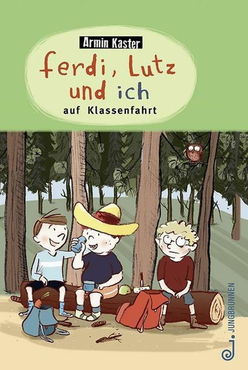 Produktbild Ferdi, Lutz und ich auf Klassenfahrt (Deutsch, Armin Kaster, 2016)