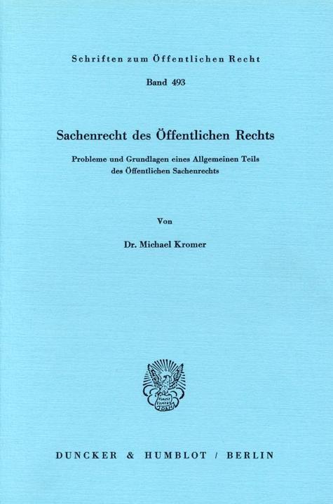 Produktbild Sachenrecht des Öffentlichen Rechts (Deutsch, Michael Kromer, 1985)