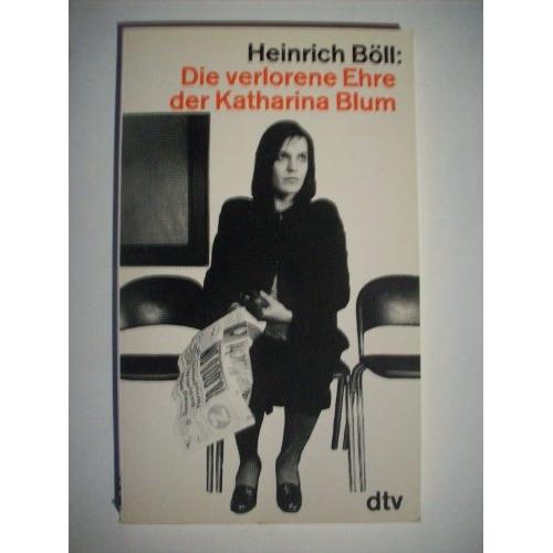Thumbnail - Die verlorene Ehre der Katharina Blum, Belletristik von Heinrich Böll