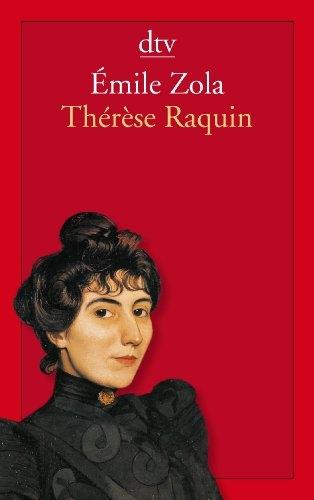 Produktbild Thérèse Raquin (Deutsch, Softcover, Émile Zola)