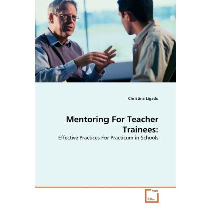 Mentoring For Teacher Trainees:, Fachbücher