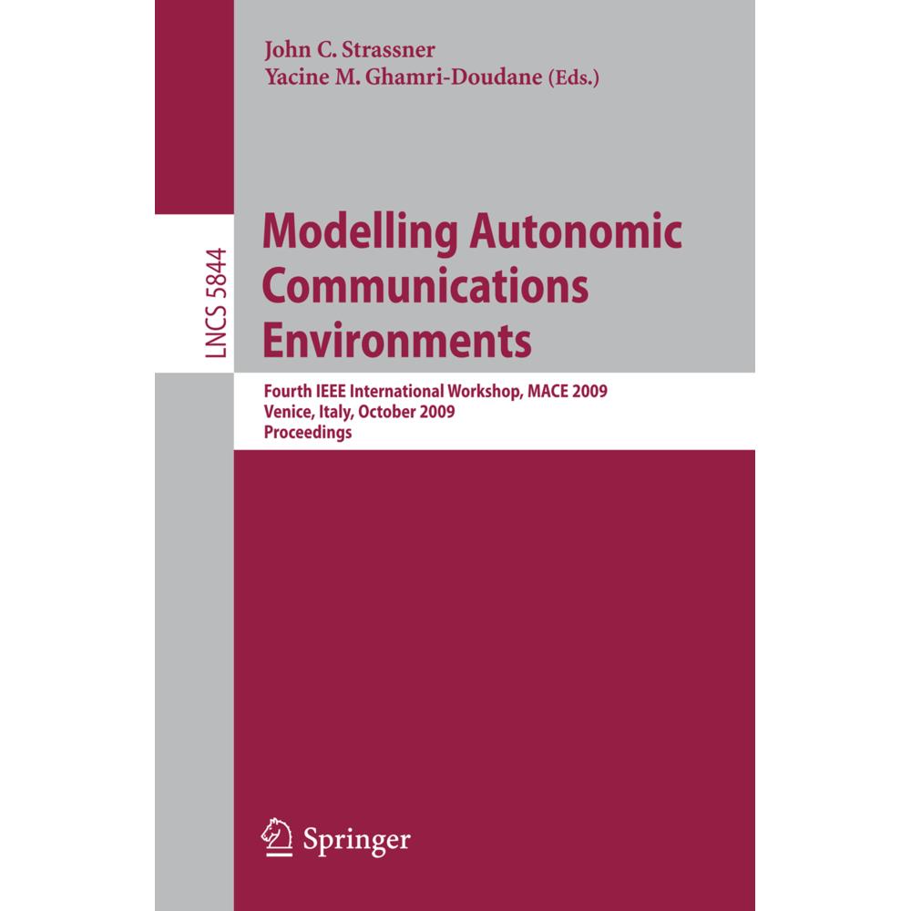 Modelling Autonomic Communications Environments, Fachbücher von Yacine M. Ghamri-Doudane, John C. Strassner