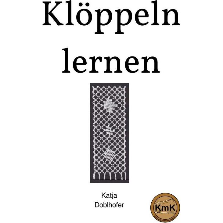 Doblhofer:Klöppeln lernen, Ratgeber von Katja Doblhofer