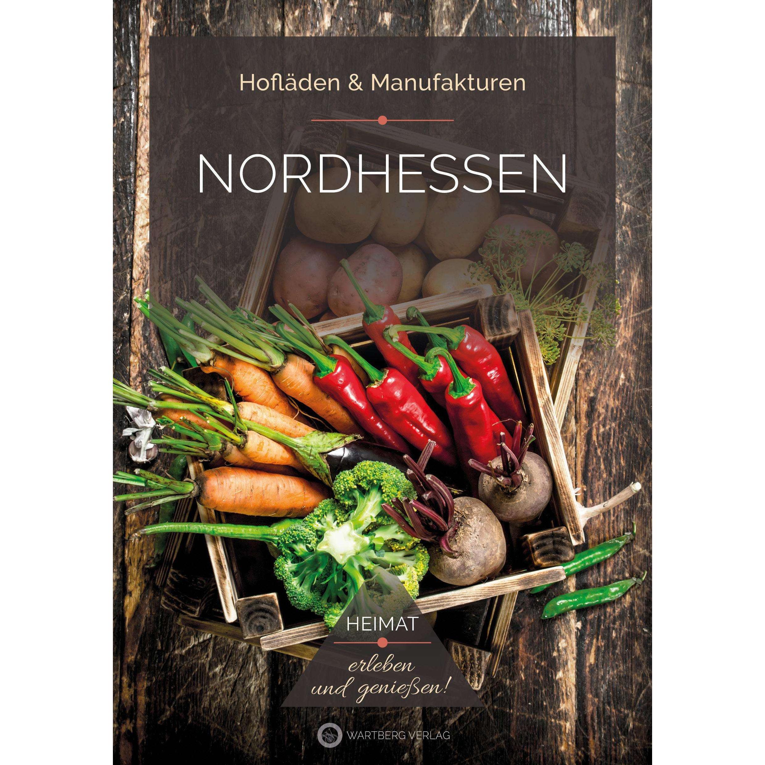 Nordhessen - Hofläden & Manufakturen, Sachbücher von Ulrike Lange-Michael