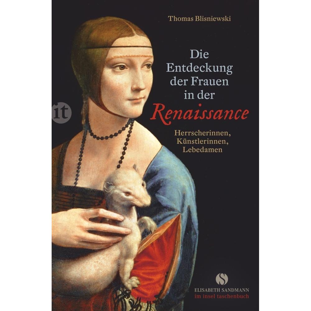 Die Entdeckung der Frauen in der Renaissance, Fachbücher von Thomas Blisniewski